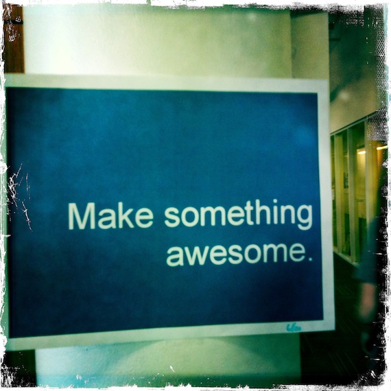 Make Something Awesome (taken at Google HQ) – Hello, I'm DK